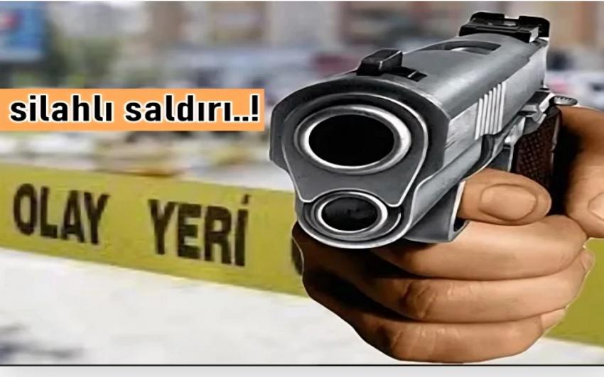 Silahlı Saldırı: 1 Ölü