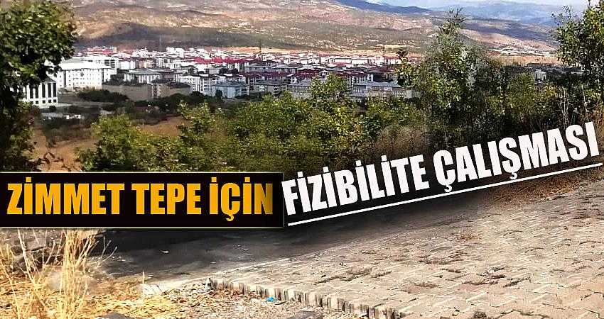 Zimmet Tepe için fizibilite çalışması