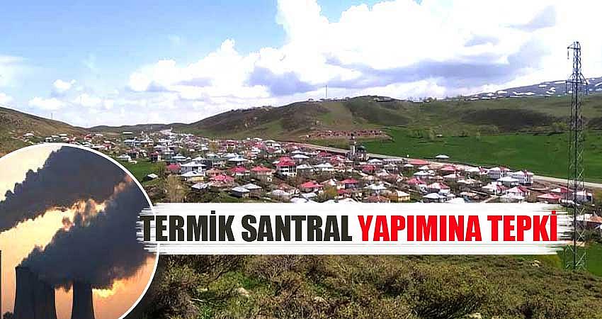 TERMİK SANTRAL YAPIMINA TEPKİ