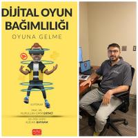 Bayram'ın Dijital Oyun Bağımlılığı Kitabı Çıktı