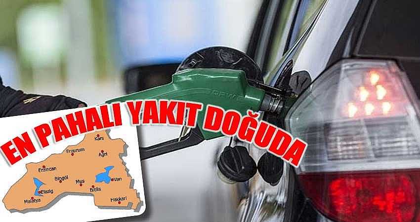 EN PAHALI YAKIT DOĞU İLLERİNDE