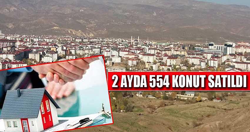 2 AYDA 554 KONUT SATILDI