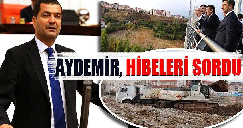 Çevre Bakanı’na hibeleri sordu